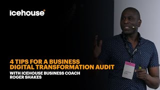 What Should I Consider In My Business For Digital Transformation - with Icehouse Coach Roger Shakes