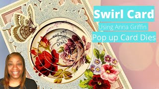 Swirly Card using Anna Griffin Pop up Dies Cardmaking Tutorial