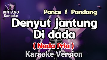 YANG PERTAMA KALI- Pance f Pondang // KARAOKE NADA PRIA