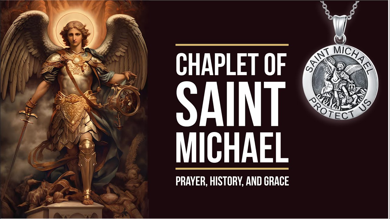 Chaplet of Saint Michael : Prayer, History, and Grace #prayer # ...