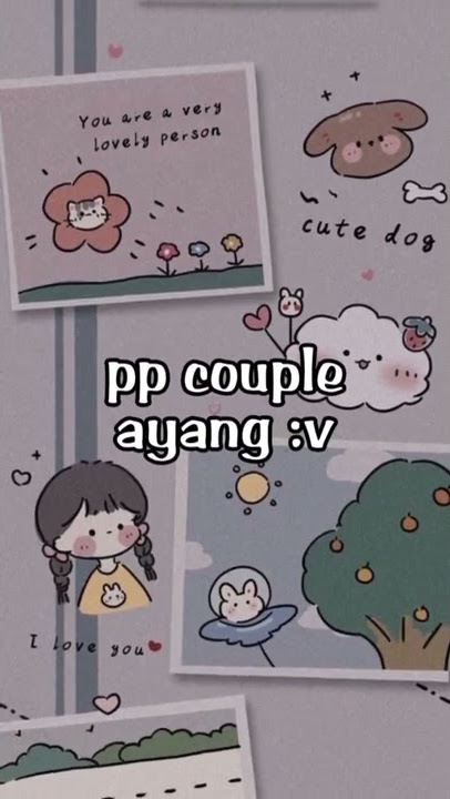 download gambar pp couple mp4 new