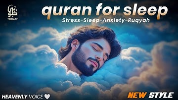 Quran For Sleep | HEAL YOUR PAINE | Surah Al-Mulk سورة الملك | Melting Voice|Tooba TV #quranforsleep