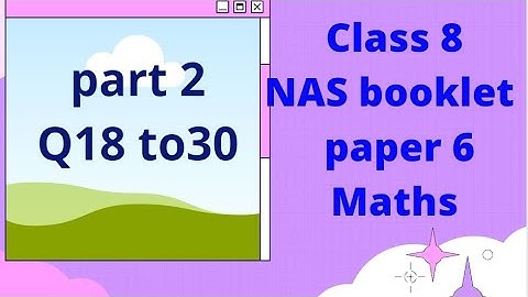 #NAS booklet Sample Paper 6 maths CLASS8