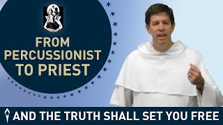 A Dominican Priest's Vocation Story | Fr. Andy McAlpin, O.P. | And the Truth Shall Set You Free 20