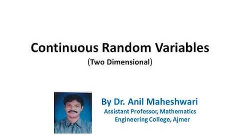 Continuous Random Variables (Two Dimensional)