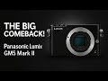 Panasonic Lumix GM5 Mark II – The Comeback Nobody Expected