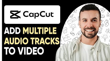 How To Add Multiple Audio Tracks To Capcut Video - (2025)