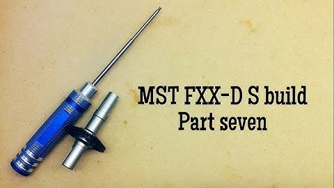 MST FXX-D S Build part 7