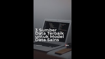 3 Sumber Dataset Terbaik untuk Membuat Model Machine Learning (ML) | Dataset Sources for ML Modeling