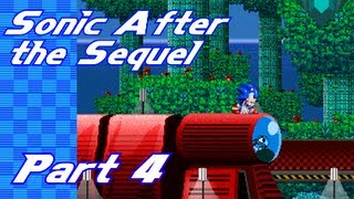 Sonic After the Sequel - Part 4 - Foilage Furnace