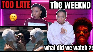The Weeknd - Too Late REACTION