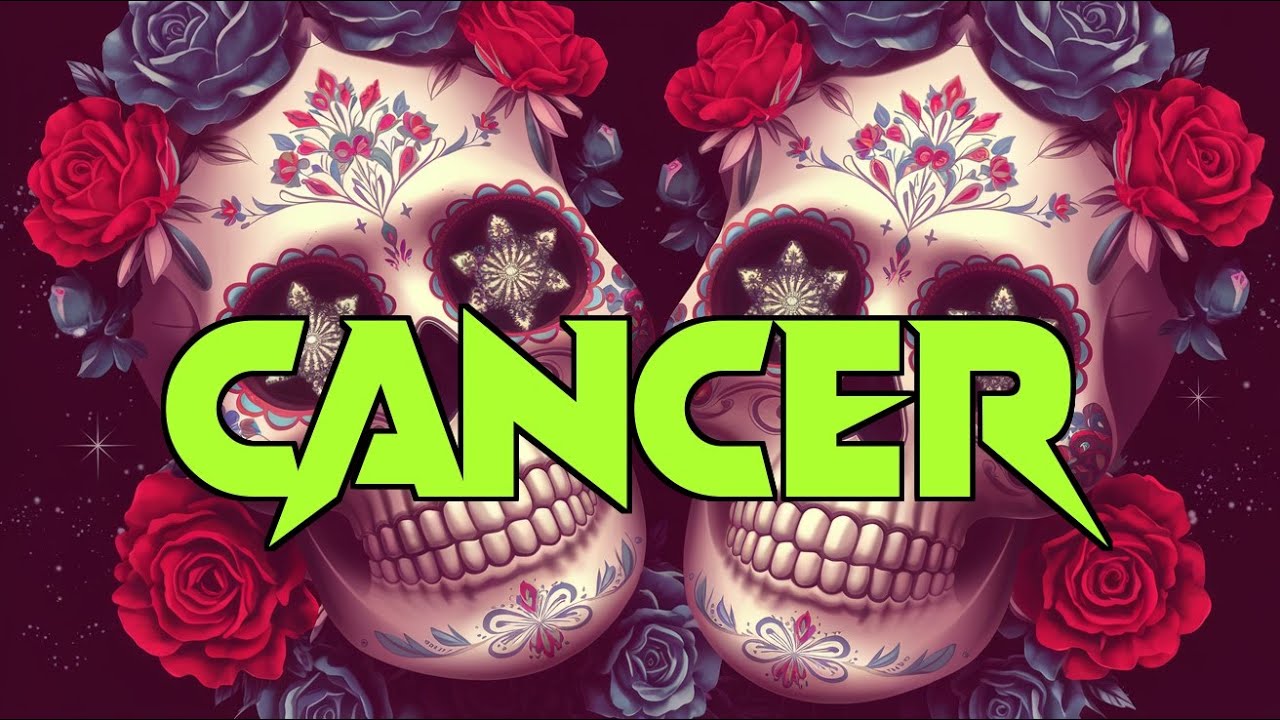 CANCER EL AMOR DE TU VIDA SE QUITA LA MÁSCARA, PREPÁRATE DEBES SABER ...