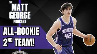 Sacramento Kings Center Maxime Raynaud Named to All-Rookie 2nd Team! - The Matt George Podcast