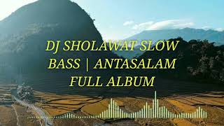 Download Lagu DJ Sholawat Full Bass Antassalam mp3 MP3