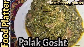 Palak Gosht |Food Platter