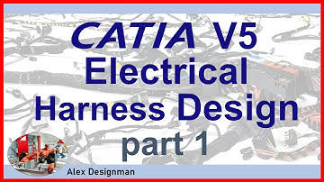 Catia V5 Electrical Harness Design Tutorial | part 1
