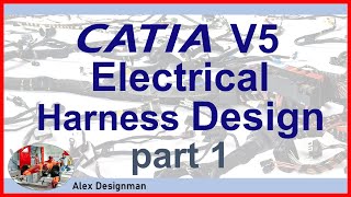 Catia V5 Electrical Harness Design Tutorial | part 1