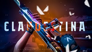 Clandestina 💃 (Valorant montage)
