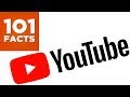 101 Facts About YouTube