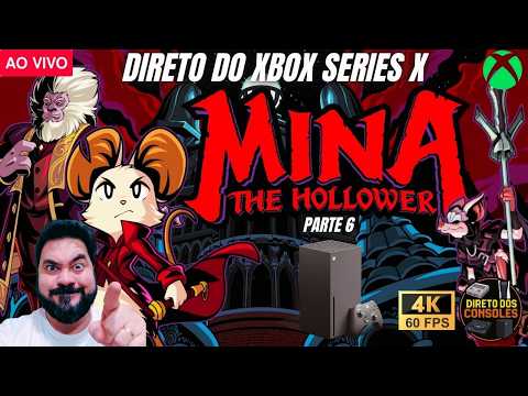 Que game difícil mas maravilhoso! MINA THE HOLLOWER - AO VIVO (PARTE 6)