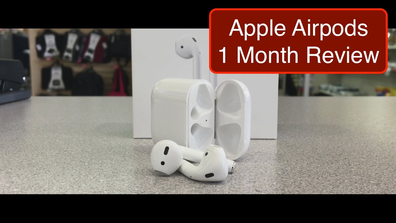 Apple Airpods 1 Month Review