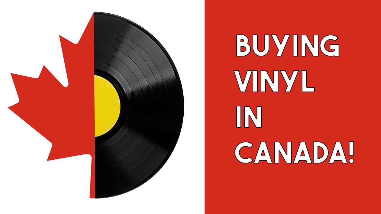 Where to Buy Vinyl in Canada Your Guide! Vinyldonut