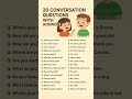 20 Conversation question with answer #whfamilywords #conversation #talk #englishpractice #english