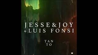 Jesse & Joy & Luis Fonsi - Tanto