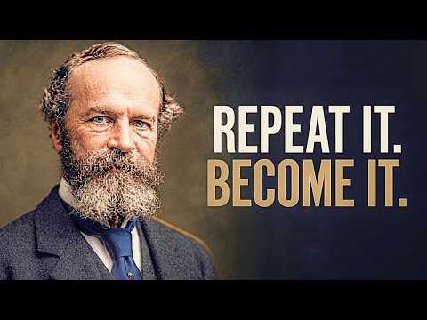 Your Habits Are Creating Your Future | William James