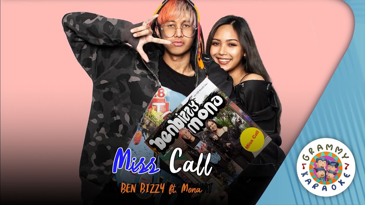 คาราโอเกะ Miss call - BEN BIZZY ft.Mona [ Original Karaoke ]