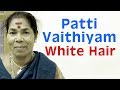 Patti vaidhiyam to stop white hair in young age  tamil  home remedy