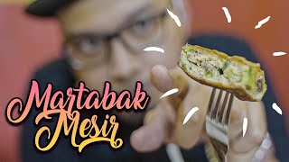 MAKBUNG (MAKAN BUNG!) Eps. 4 - Martabak Mesir Kubang (Larangan, Ciledug)