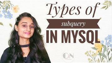 Types of Subquery in MySQL|| MySQL Tutorial Series|| Code With Neha 