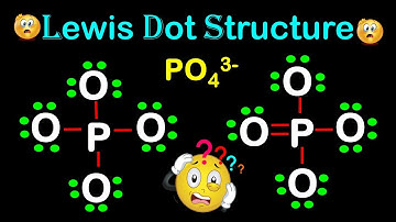 Lewis Dot Structure of Phosphate (PO4 3-) ........No More Confusion