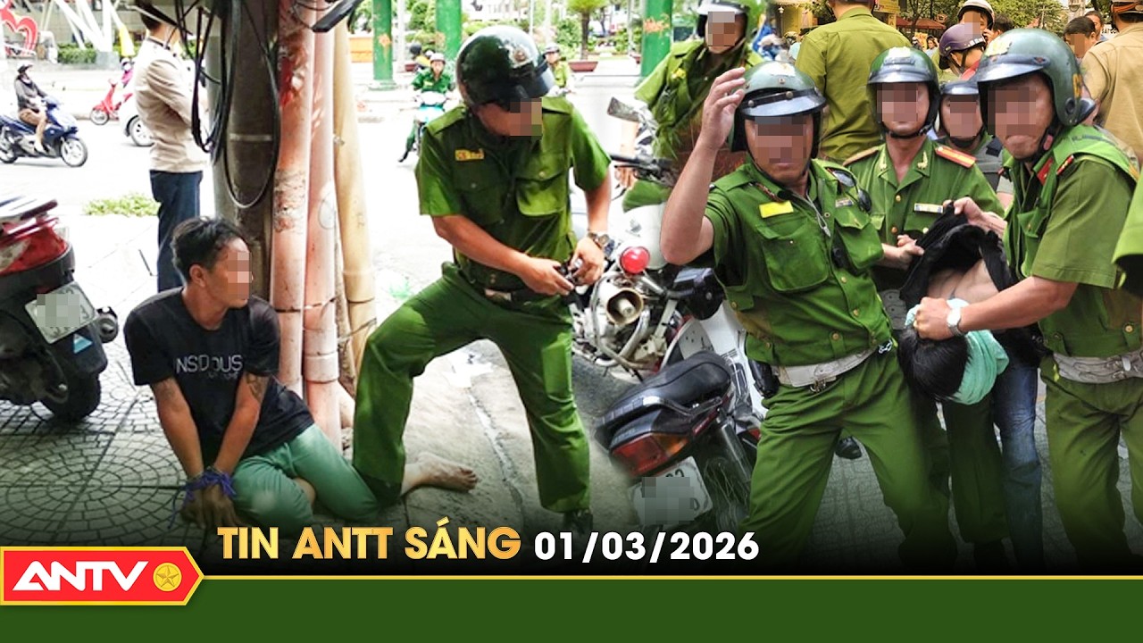 Tin tức an ninh trật tự nóng, thời sự Việt Nam mới nhất 24h sáng 1/3 | ANTV