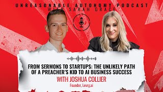 From Sermons to Startups: The Unlikely Path of a Preacher’s Kid to AI Success with Joshua Collier