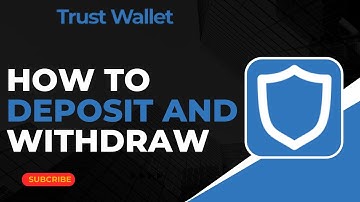How To Deposit and Withdraw On Trust Wallet App !