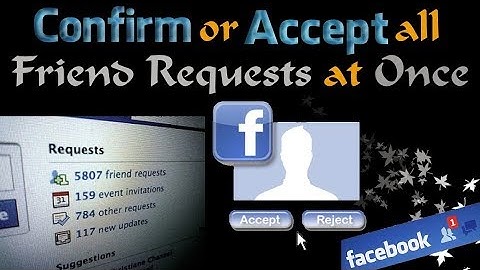 How to accept all friend request in one Click 2017.