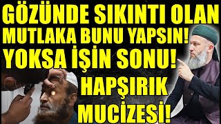 GÖZÜNDE SIKINTI OLANLAR İZLESİN! BUNLARI YAPANLARA MÜJDE! Hüseyin ÇEVİK