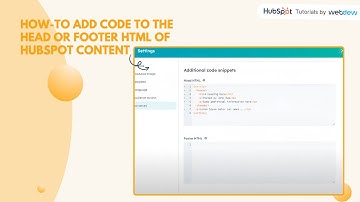 How to add code to the head or footer HTML of HubSpot content