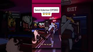 Daniel Ackerman Exposed