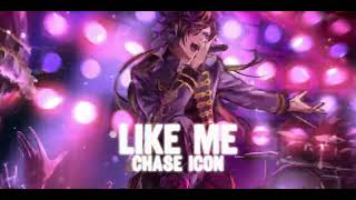 Slowed + Reverb  ̗̀➛ Like Me (Chase Icon)