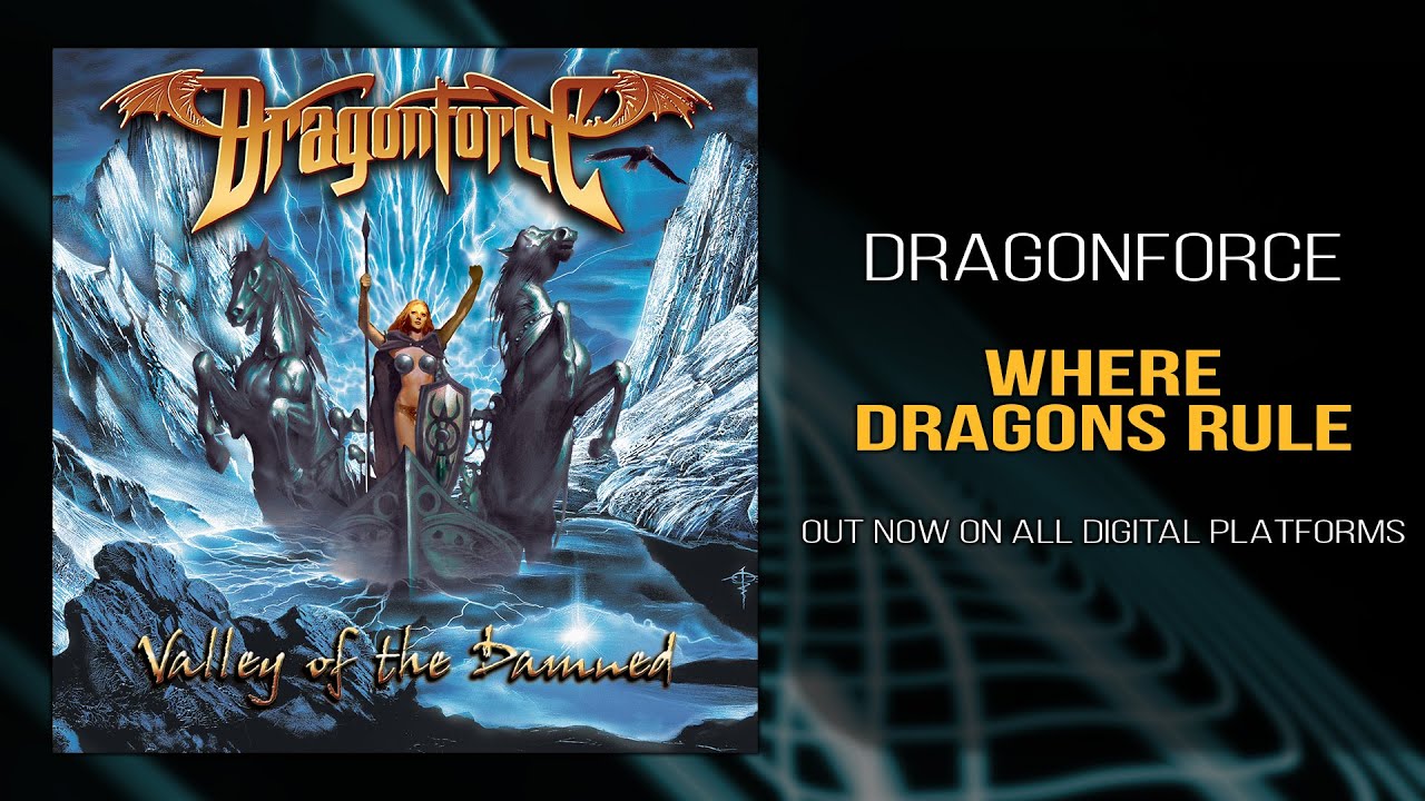 Watch DragonForce - Where Dragons Rule (Official) on YouTube Watch DragonForce - Where Dragons Rule (Official) on YouTube