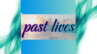 sapiantdream_-_past lives(_^lyrics^_)