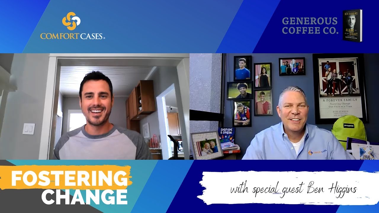 Fostering Change Podcast | Season 2 Episode 73 | Ben Higgins