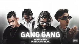 GANG GANG - MEGA MASHUP (ARMOON FLIP X @itsbantai7211 ) OFFICIAL MUSIC VIDEO