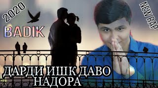 Badik ♥️( Дарди Ишк Даво Надора)♥️New Rap 2020