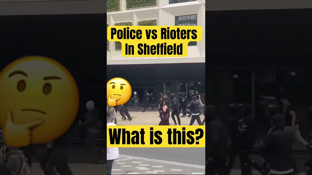 Rioters in Sheffield, UK 