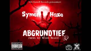 Symen Haze  - Alles zerberstend (Weiss Beatz) Resimi