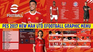 PES 2017 |  New Manchester United eFootball Graphic Menu
